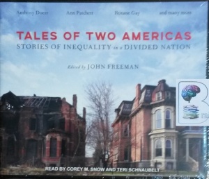 Tales of Two Americas written by John Freeman (Ed.) and Various American Authors performed by Corey M. Snow on CD (Unabridged)
